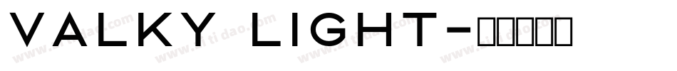 Valky Light字体转换